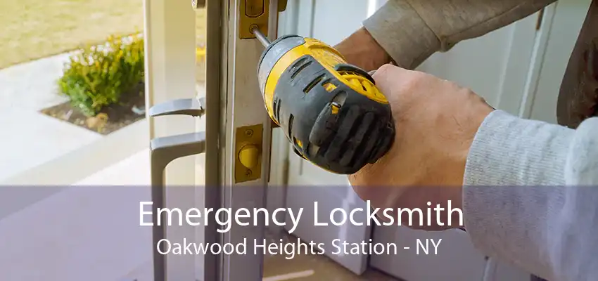 Emergency Locksmith Oakwood Heights Station - NY