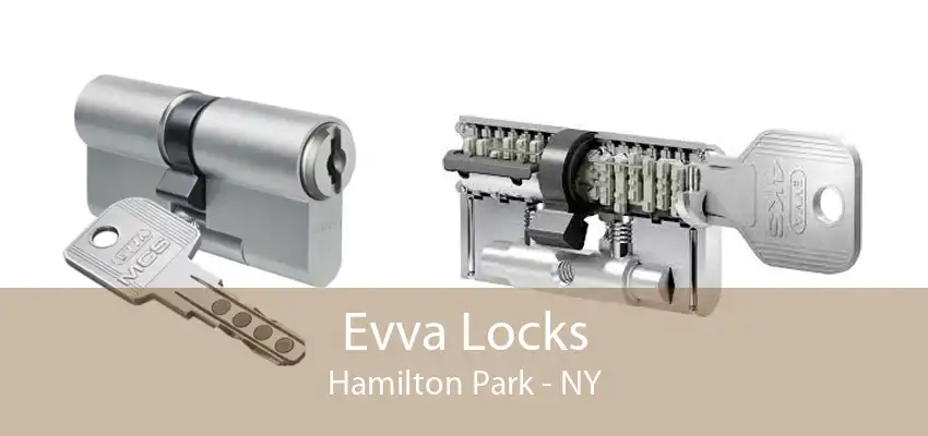 Evva Locks Hamilton Park - NY