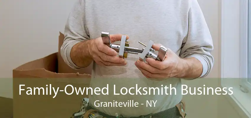 Family-Owned Locksmith Business Graniteville - NY