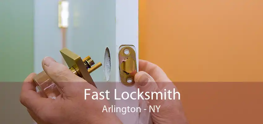 Fast Locksmith Arlington - NY