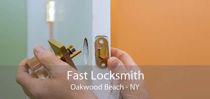 Fast Locksmith Oakwood Beach - NY