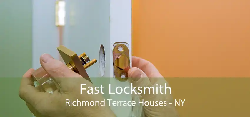 Fast Locksmith Richmond Terrace Houses - NY