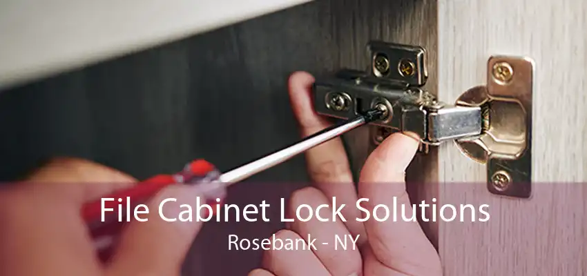 File Cabinet Lock Solutions Rosebank - NY