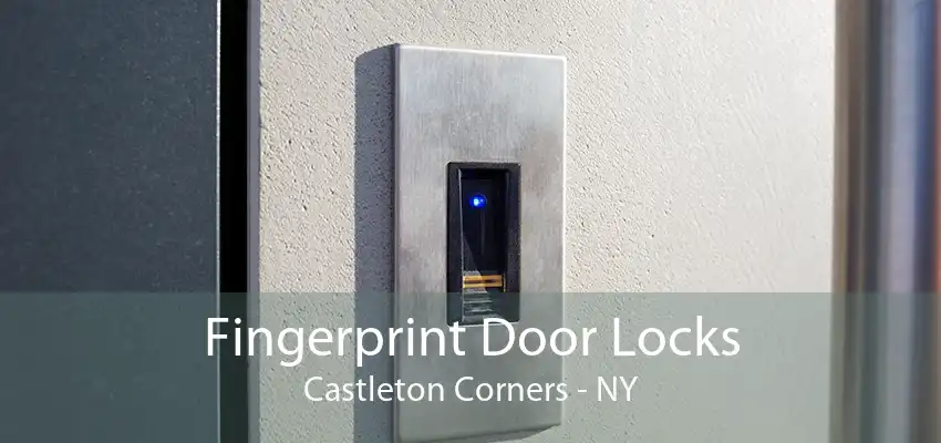 Fingerprint Door Locks Castleton Corners - NY