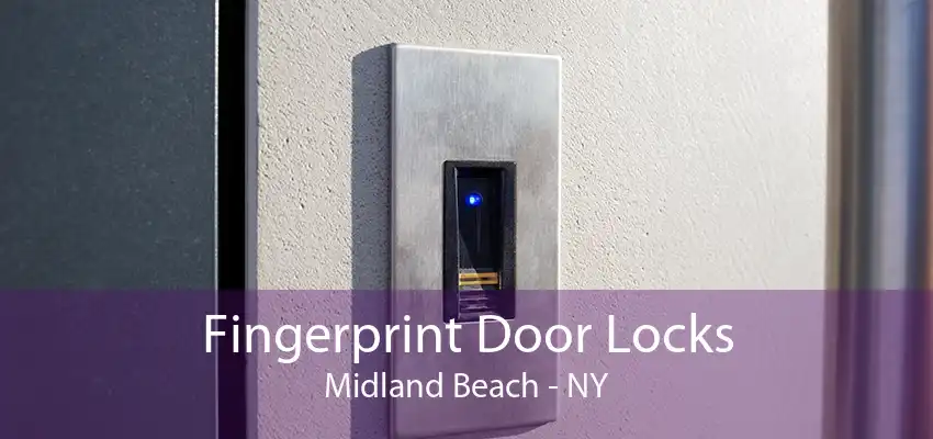 Fingerprint Door Locks Midland Beach - NY