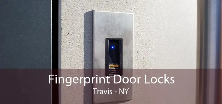 Fingerprint Door Locks Travis - NY