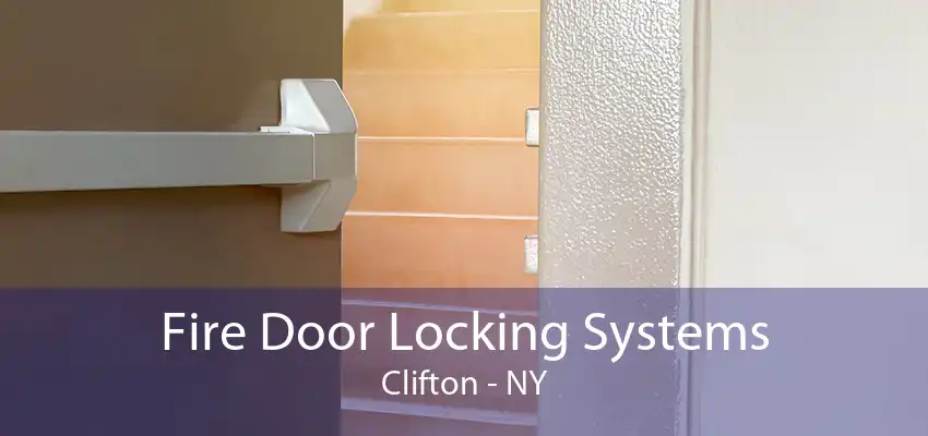 Fire Door Locking Systems Clifton - NY