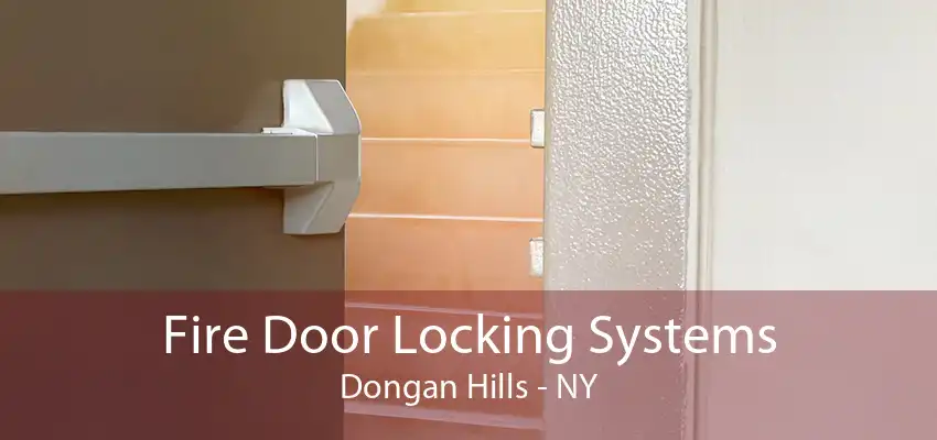 Fire Door Locking Systems Dongan Hills - NY