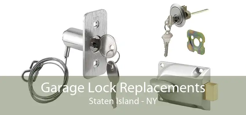 Garage Lock Replacements Staten Island - NY