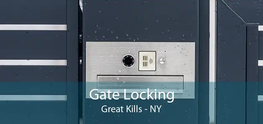 Gate Locking Great Kills - NY