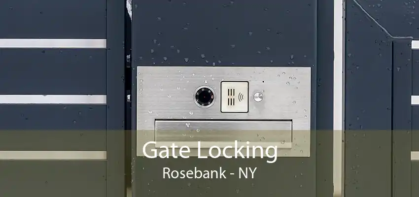 Gate Locking Rosebank - NY