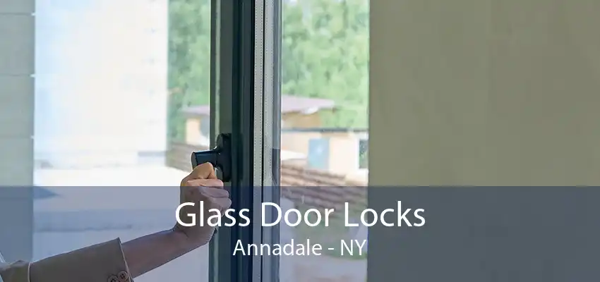 Glass Door Locks Annadale - NY