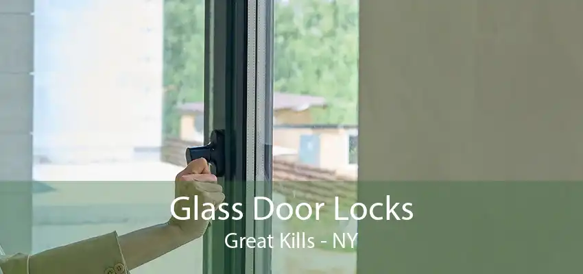 Glass Door Locks Great Kills - NY