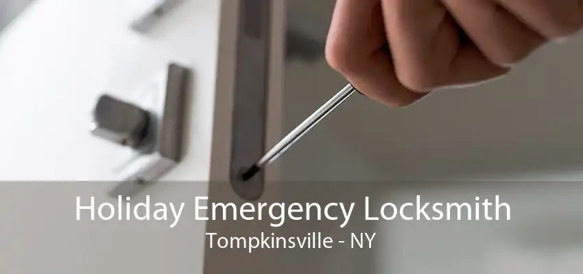 Holiday Emergency Locksmith Tompkinsville - NY