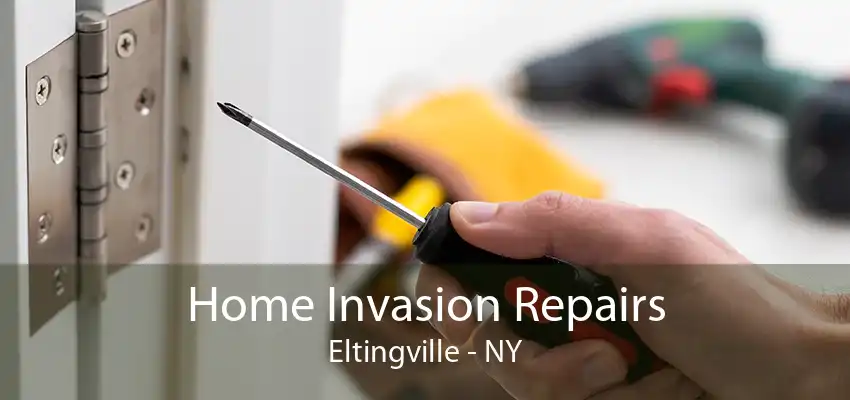 Home Invasion Repairs Eltingville - NY