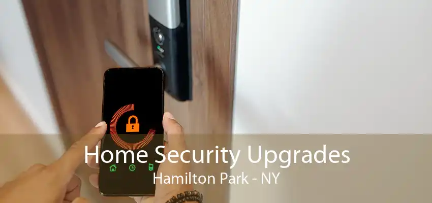 Home Security Upgrades Hamilton Park - NY