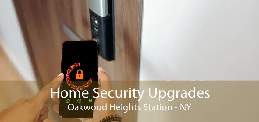 Home Security Upgrades Oakwood Heights Station - NY