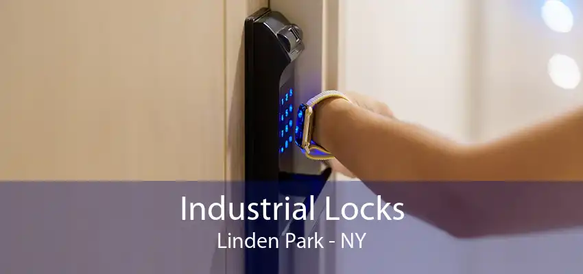 Industrial Locks Linden Park - NY