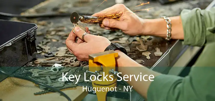 Key Locks Service Huguenot - NY