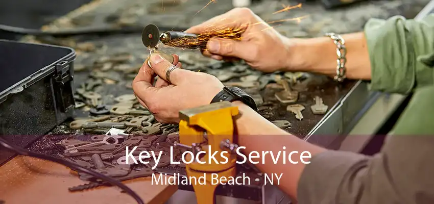 Key Locks Service Midland Beach - NY