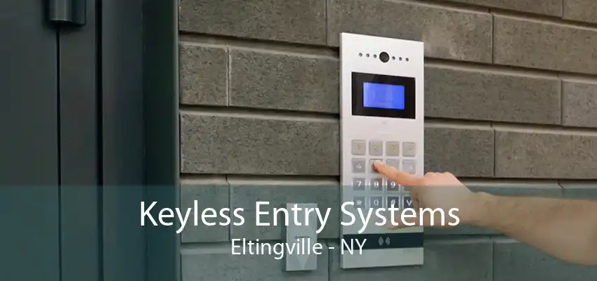 Keyless Entry Systems Eltingville - NY