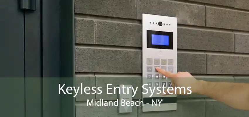 Keyless Entry Systems Midland Beach - NY