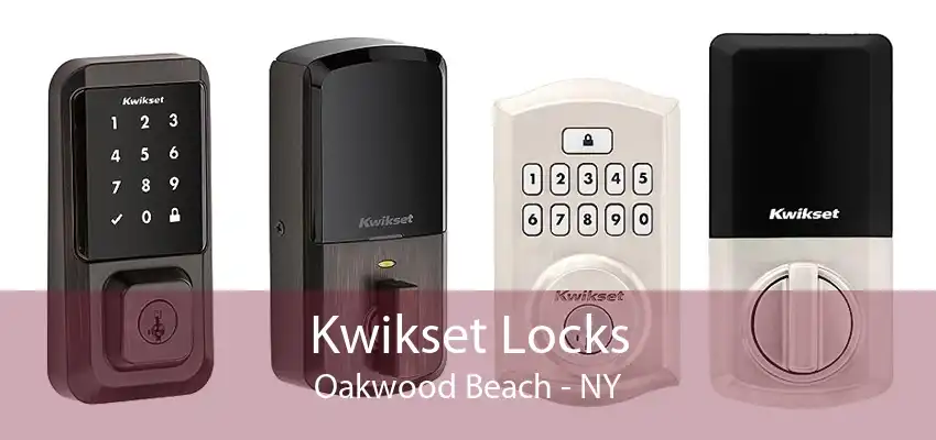 Kwikset Locks Oakwood Beach - NY