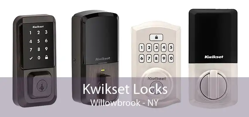 Kwikset Locks Willowbrook - NY