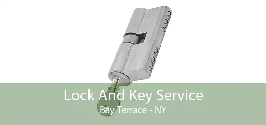 Lock And Key Service Bay Terrace - NY