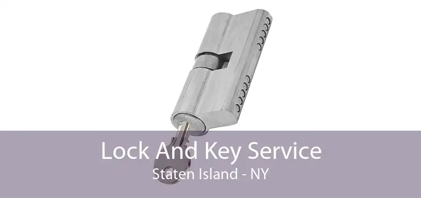 Lock And Key Service Staten Island - NY