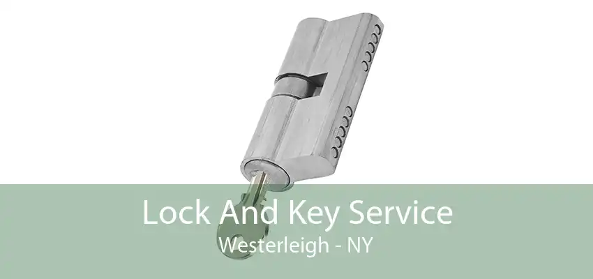 Lock And Key Service Westerleigh - NY