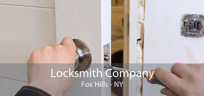 Locksmith Company Fox Hills - NY