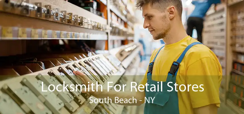 Locksmith For Retail Stores South Beach - NY