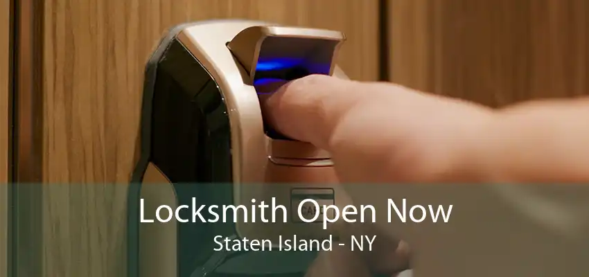 Locksmith Open Now Staten Island - NY