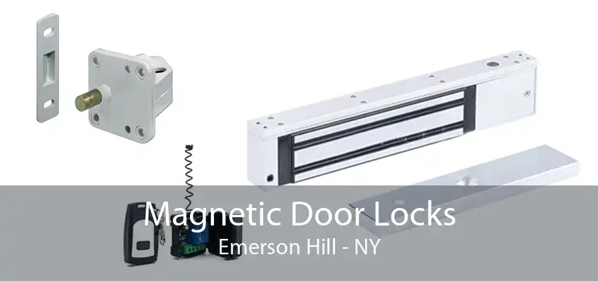 Magnetic Door Locks Emerson Hill - NY