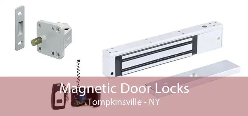 Magnetic Door Locks Tompkinsville - NY