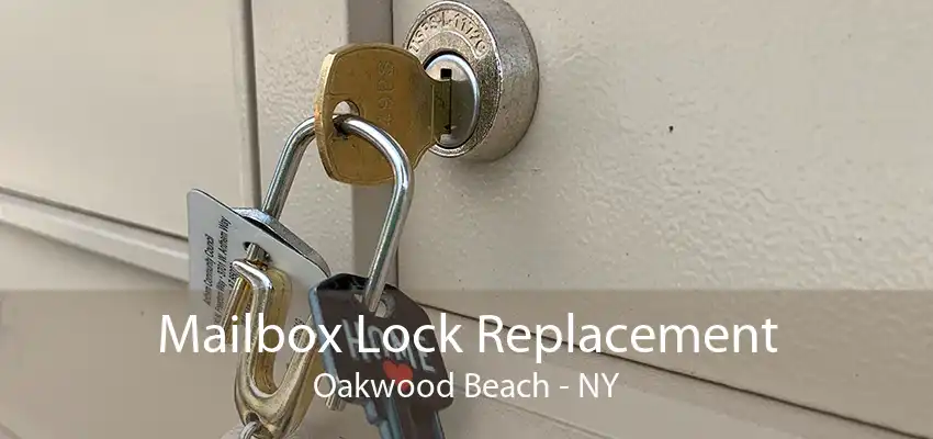 Mailbox Lock Replacement Oakwood Beach - NY