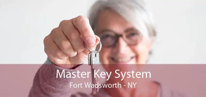 Master Key System Fort Wadsworth - NY