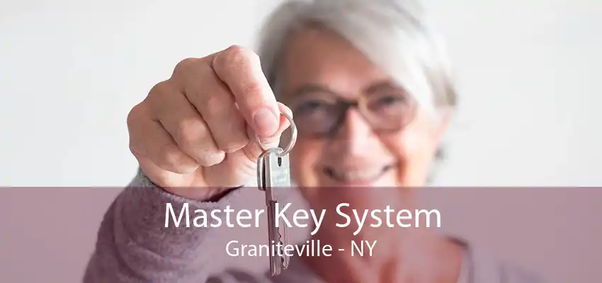 Master Key System Graniteville - NY