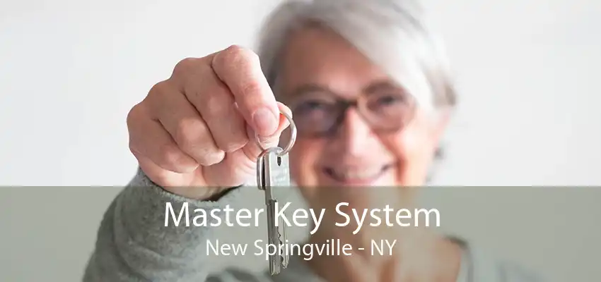 Master Key System New Springville - NY