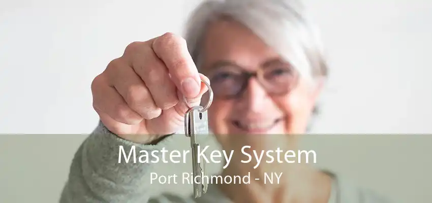 Master Key System Port Richmond - NY