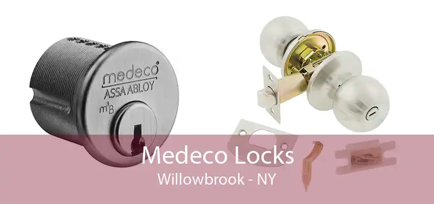 Medeco Locks Willowbrook - NY