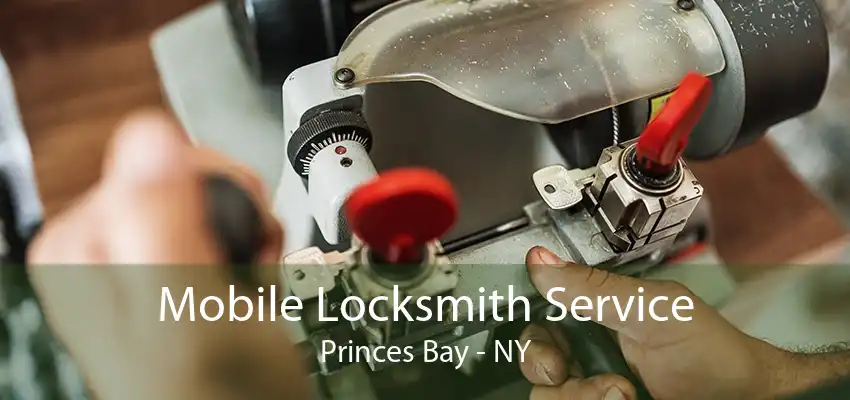 Mobile Locksmith Service Princes Bay - NY