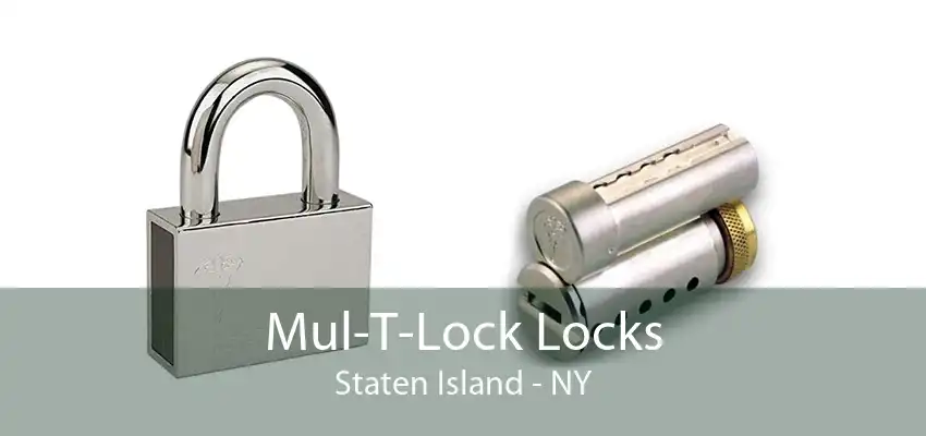 Mul-T-Lock Locks Staten Island - NY