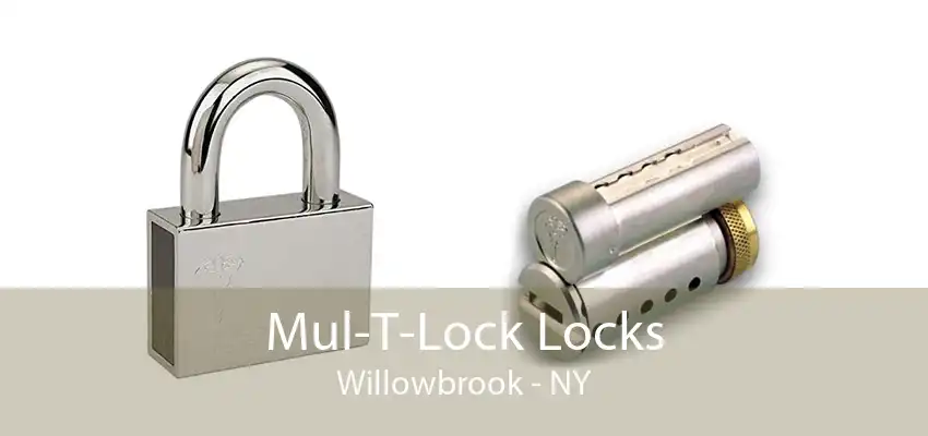 Mul-T-Lock Locks Willowbrook - NY