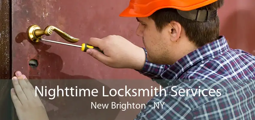 Nighttime Locksmith Services New Brighton - NY