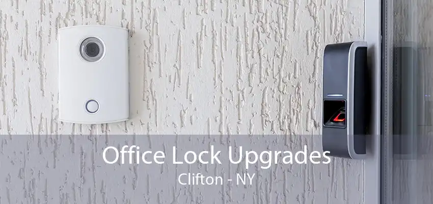 Office Lock Upgrades Clifton - NY