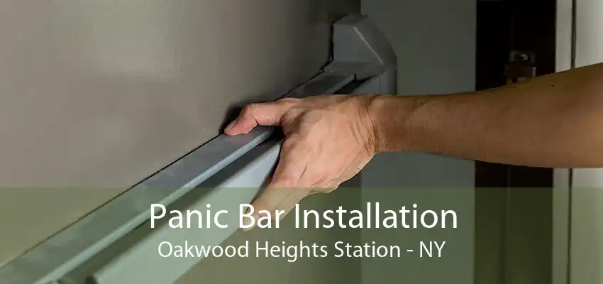 Panic Bar Installation Oakwood Heights Station - NY