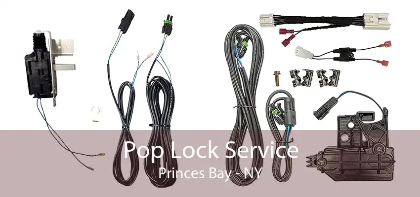 Pop Lock Service Princes Bay - NY