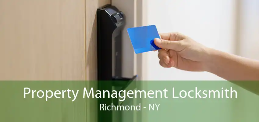 Property Management Locksmith Richmond - NY